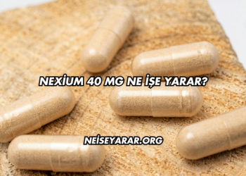 Nexium 40 Mg Ne İşe Yarar?