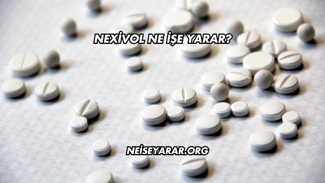 Nexivol Ne İşe Yarar?