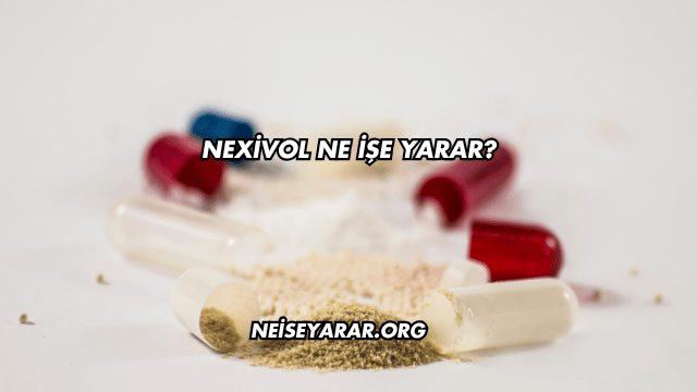 Nexivol Ne İşe Yarar?