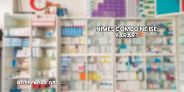 Nimes Combo Ne İşe Yarar?
