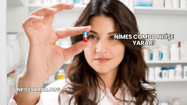 Nimes Combo Ne İşe Yarar?
