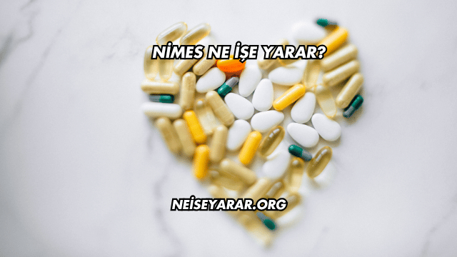 Nimes Ne İşe Yarar?