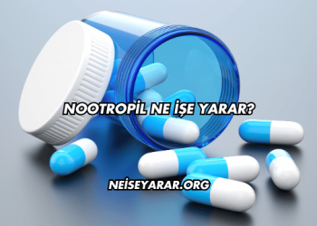 Nootropil Ne İşe Yarar?