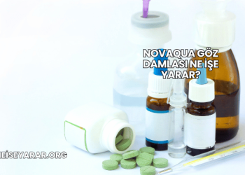 Novaqua Göz Damlası Ne İşe Yarar?