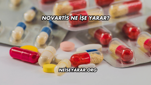 Novartis Ne İşe Yarar?