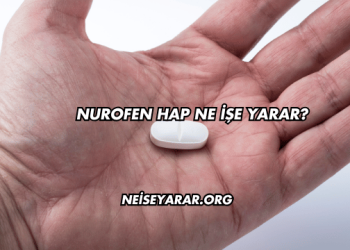 Nurofen Hap Ne İşe Yarar?