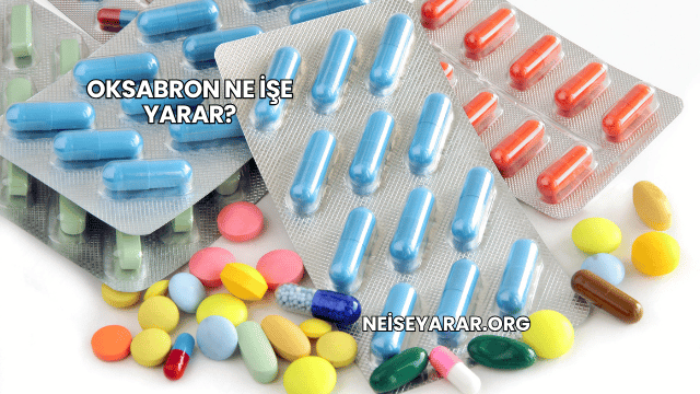 Oksabron Ne İşe Yarar?