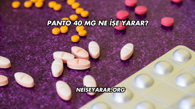 Panto 40 Mg Ne İşe Yarar?