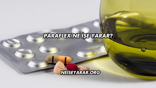 Paraflex Ne İşe Yarar?
