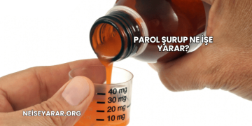 Parol Şurup Ne İşe Yarar?