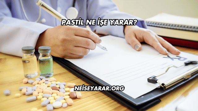 Pastil Ne İşe Yarar?