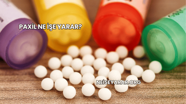 Paxil Ne İşe Yarar?