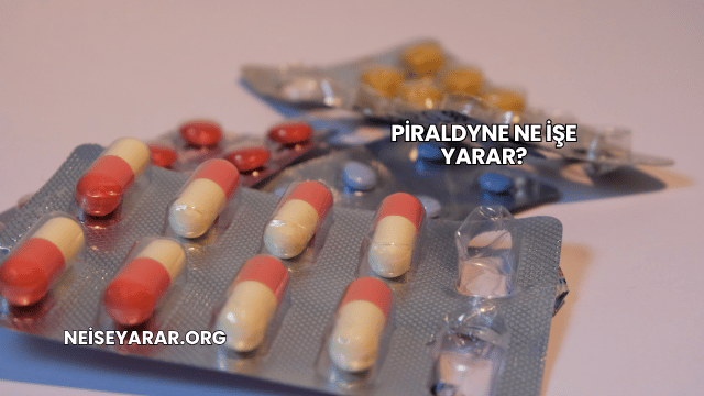 Piraldyne Ne İşe Yarar?