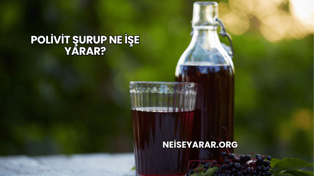 Polivit Şurup Ne İşe Yarar?