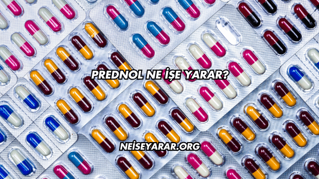 Prednol Ne İşe Yarar?