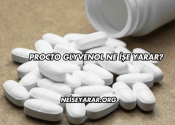 Procto Glyvenol Ne İşe Yarar?