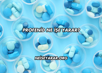 Profenid Ne İşe Yarar?