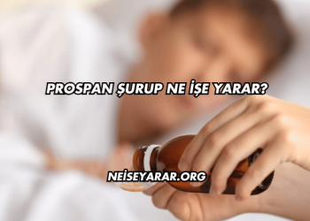Prospan Şurup Ne İşe Yarar?