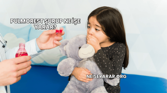 Pulmorest Şurup Ne İşe Yarar?
