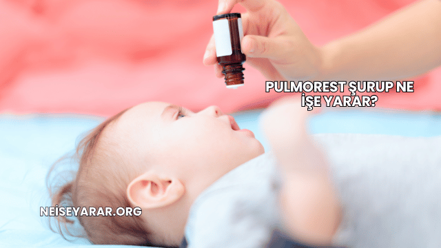 Pulmorest Şurup Ne İşe Yarar?