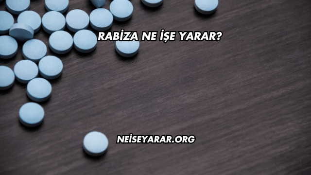 Rabiza Ne İşe Yarar?