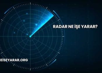 Radar Ne İşe Yarar?
