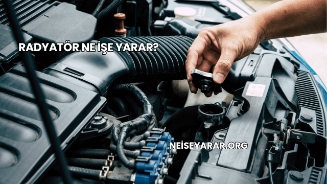 Radyatör Ne İşe Yarar?