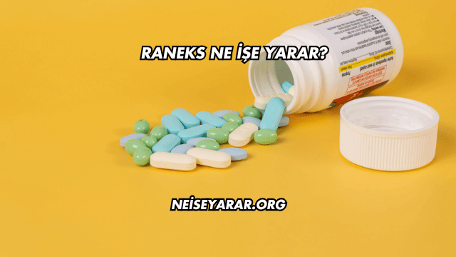 Raneks Ne İşe Yarar?