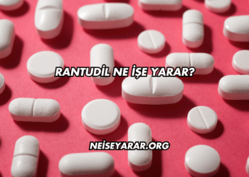 Rantudil Ne İşe Yarar?