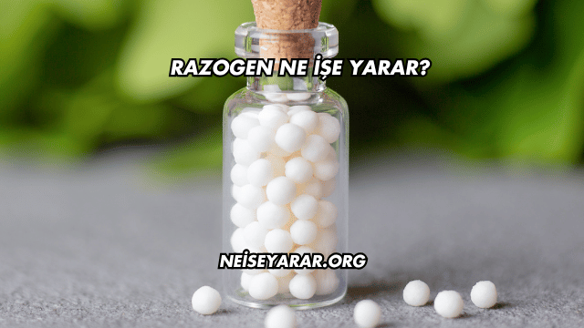 Razogen Ne İşe Yarar?