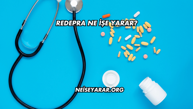 Redepra Ne İşe Yarar?