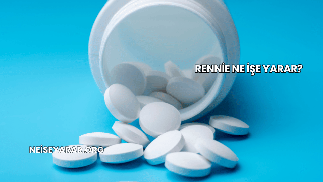Rennie Ne İşe Yarar?