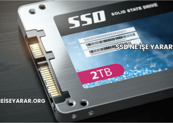SSD Ne İşe Yarar?