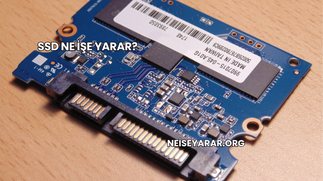 SSD Ne İşe Yarar?