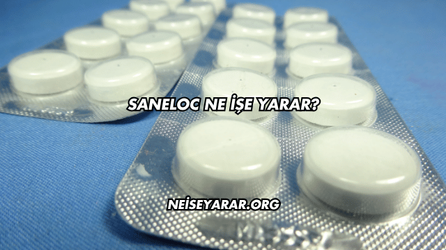 Saneloc Ne İşe Yarar