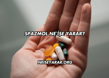 Spazmol Ne İşe Yarar?