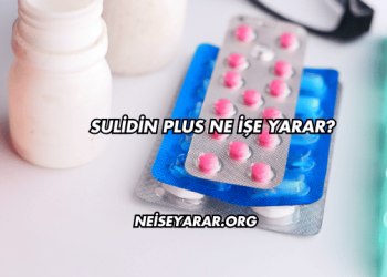 Sulidin Plus Ne İşe Yarar?