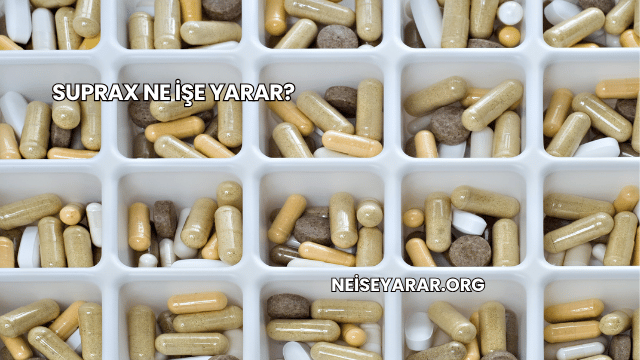 Suprax Ne İşe Yarar?