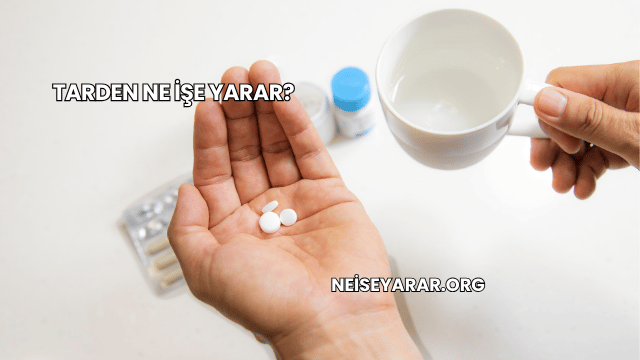 Tarden Ne İşe Yarar?