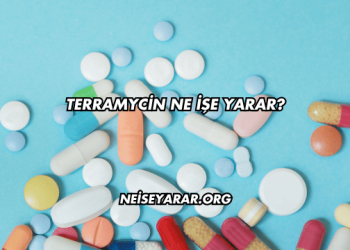 Terramycin Ne İşe Yarar?