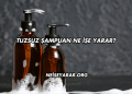 Tuzsuz Şampuan Ne İşe Yarar?
