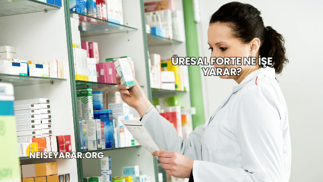 Üresal Forte Ne İşe Yarar?
