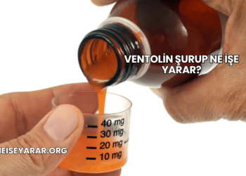 Ventolin Şurup Ne İşe Yarar?