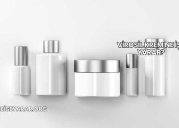 Virosil Krem Ne İşe Yarar?