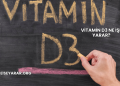 Vitamin D3 Ne İşe Yarar?