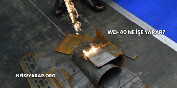 WD-40 Ne İşe Yarar?