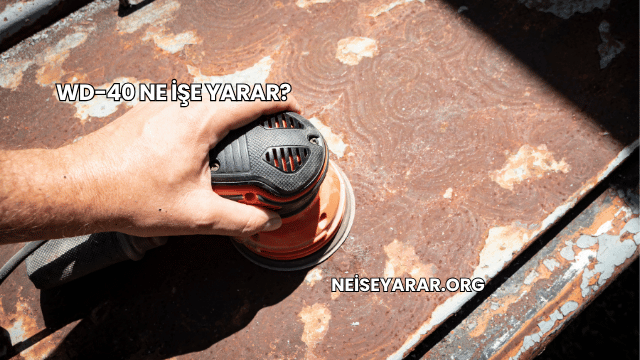 WD-40 Ne İşe Yarar?