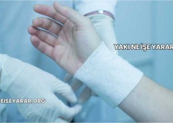 Yakı Ne İşe Yarar?