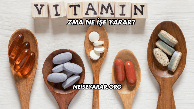 ZMA Ne İşe Yarar?
