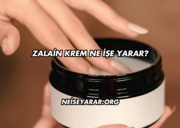 Zalain Krem Ne İşe Yarar?